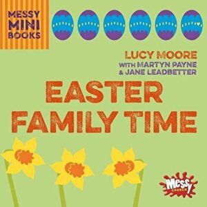 Easter Family Time, Paperback - Lucy Moore imagine