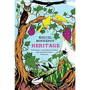 Heritage, Paperback - Miguel Bonnefoy imagine