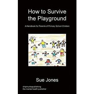 How to Survive the Playground, Paperback - *** imagine