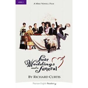 Level 5: Four Weddings and a Funeral. 2 ed, Paperback - Richard Curtis imagine
