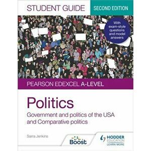 Pearson Edexcel A-level Politics Student Guide 2: Government and Politics of the USA and Comparative Politics Second Edition, Paperback - Eric Magee imagine