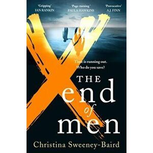 The End of Men, Paperback - Christina Sweeney-Baird imagine