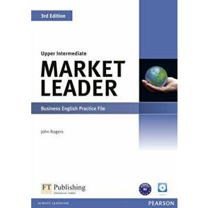 Market Leader 3rd Edition Upper Intermediate Practice File & Practice File CD Pack. 3 ed - John Rogers imagine