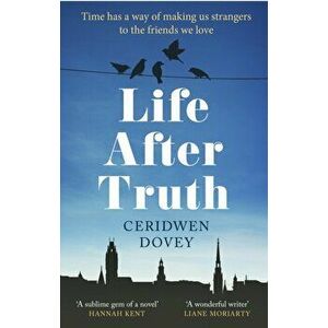 Life After Truth, Paperback - Ceridwen Dovey imagine