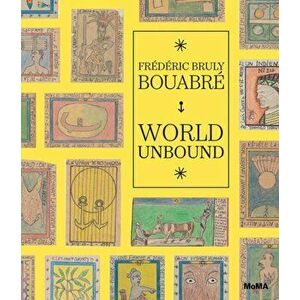 Frederic Bruly Bouabre: World Unbound, Hardback - Ugochukwu-Smooth C. Nzewi imagine
