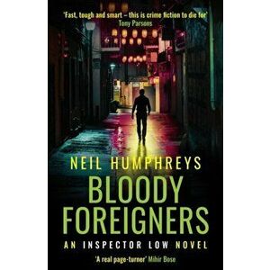 Bloody Foreigners, Paperback - Neil Humphreys imagine