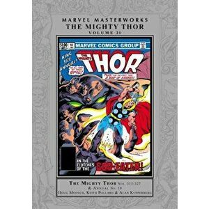 Marvel Masterworks: The Mighty Thor Vol. 21, Hardback - Doug Moench imagine