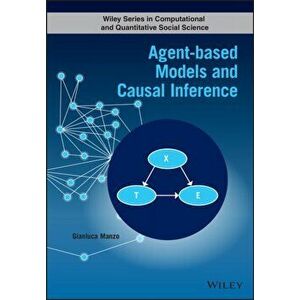 Agent-based Models and Causal Inference, Hardback - Gianluca Manzo imagine