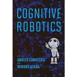 Cognitive Robotics, Hardback - Minoru Asada imagine