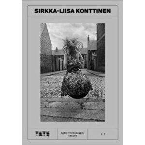 Tate Photography: Sirkka-Liisa Konttinen, Paperback - *** imagine