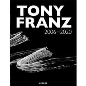 Tony Franz. 2006 - 2020, Paperback - *** imagine