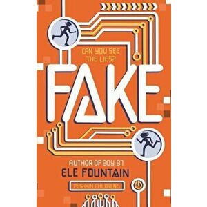 Fake, Paperback - Ele Fountain imagine
