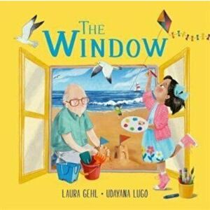 The Window. A beautifully told story about losing a loved one, Paperback - Laura Gehl imagine
