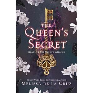 The Queen's Secret, Paperback - Melissa de la Cruz imagine