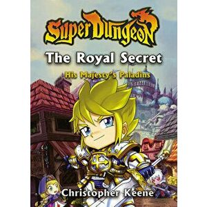 The Royal Secret, Paperback - Christopher Keene imagine