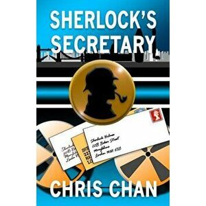 Sherlock's Secretary, Paperback - Chris Chan imagine