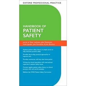 Oxford Professional Practice: Handbook of Patient Safety, Paperback - *** imagine