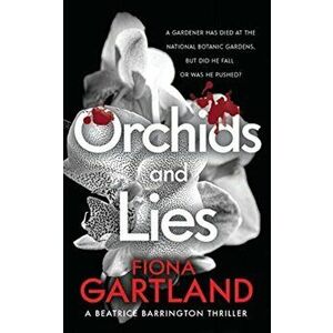 Orchids and Lies. An intriguing Irish thriller that will keep you guessing to the end., Paperback - Fiona Gartland imagine