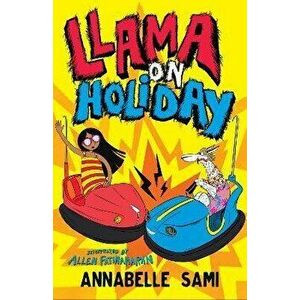 Llama on Holiday, Paperback - Annabelle Sami imagine