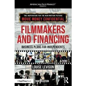 Filmmakers and Financing. Business Plans for Independents, 9 ed, Paperback - *** imagine