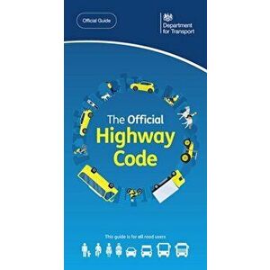 The official highway code. 2022 ed, Paperback - Great Britain: Department for Transport imagine