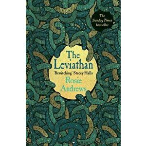 The Leviathan. The instant Sunday Times bestseller, Hardback - Rosie Andrews imagine