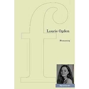 Humaning, Paperback - Laurie Ogden imagine