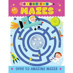 First Fun: Mazes. Over 50 Amazing Mazes, Paperback - Edward Miller imagine