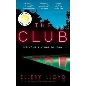 The Club. A Reese Witherspoon Book Club Pick, Hardback - Ellery Lloyd imagine