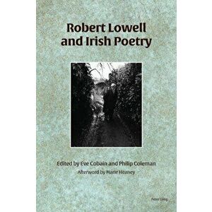 Robert Lowell and Irish Poetry. New ed, Paperback - *** imagine