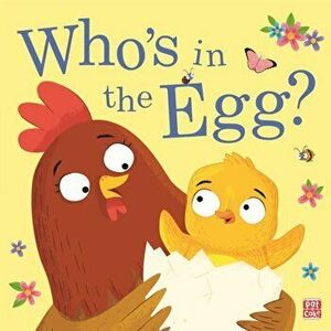 Who's in the Egg?, Paperback - Pat-a-Cake imagine