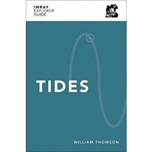 Imray Explorer Guide - Tides, Paperback - William Thomson imagine