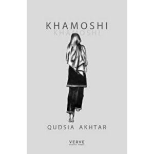 Khamoshi, Paperback - Qudsia Akhtar imagine