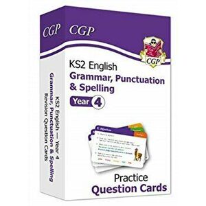 KS2 English Practice Question Cards: Grammar, Punctuation & Spelling - Year 4, Hardback - CGP Books imagine