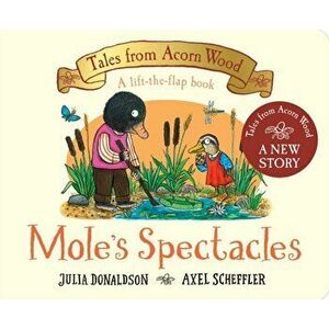 Mole's Spectacles, Board book - Julia Donaldson imagine