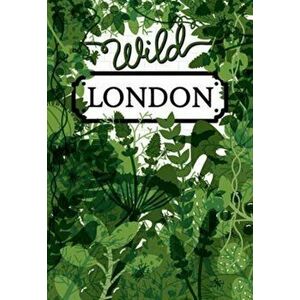 Wild London. 4th Revised ed., Sheet Map - Herb Lester Associates imagine