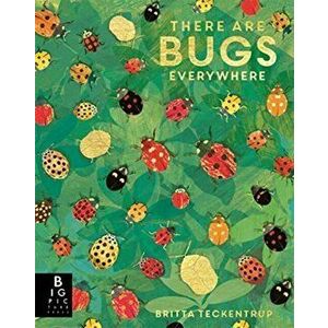 There are Bugs Everywhere, Paperback - Lily Murray imagine