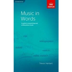 Music in Words, Second Edition. A guide to researching and writing about music, Sheet Map - Trevor Herbert imagine