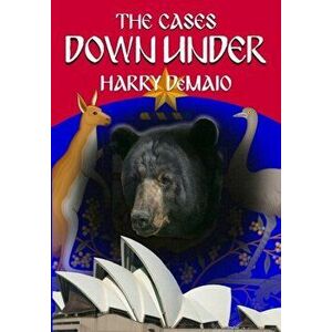 The Cases Down Under (Octavius Bear 16), Paperback - Harry Demaio imagine
