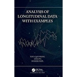 Analysis of Longitudinal Data with Examples, Hardback - Sudhir Paul imagine