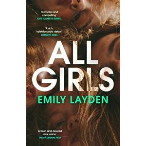 All Girls, Paperback - Emily Layden imagine
