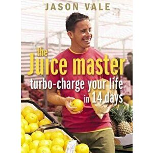 Turbo-charge Your Life in 14 Days, Paperback - Jason Vale imagine