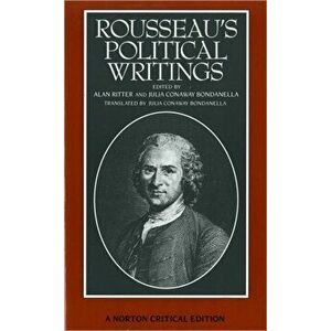 Rousseau's Political Writings. Discourse on Inequality, Discourse on Political Economy, On Social Contract, Critical ed, Paperback - Jean Jacques Rous imagine