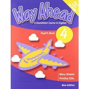 Way Ahead Revised Level 4 Pupil's Book & CD Rom Pack - Printha J Ellis imagine