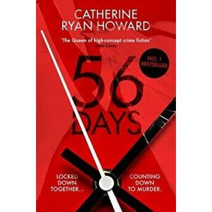 56 Days. Main, Paperback - Catherine Ryan Howard imagine
