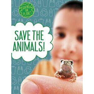 Save the Animals!, Paperback - Mary Boone imagine