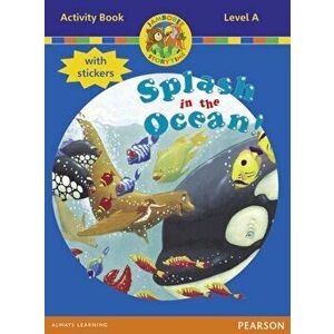 Jamboree Storytime Level A: Splash in the Ocean Activity Book with Stickers - Neil Griffiths imagine