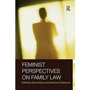 Feminist Perspectives on Family Law, Paperback - *** imagine