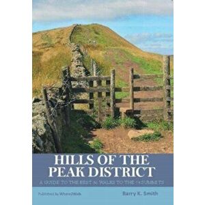 Hills of the Peak District, Paperback - Barry Smith imagine