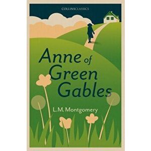 Anne of Green Gables, Paperback - L. M. Montgomery imagine
